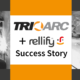 rellify Customer Success: Tri-Arc