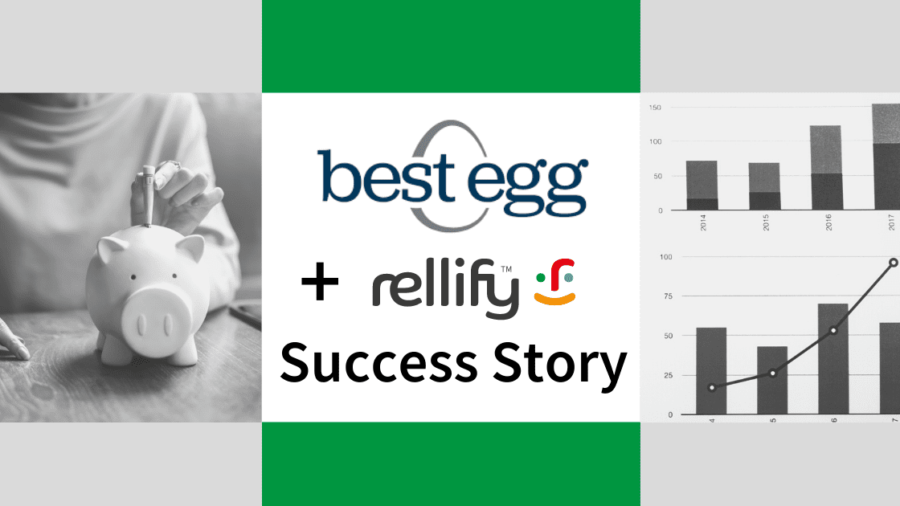 Best Egg and rellify success story