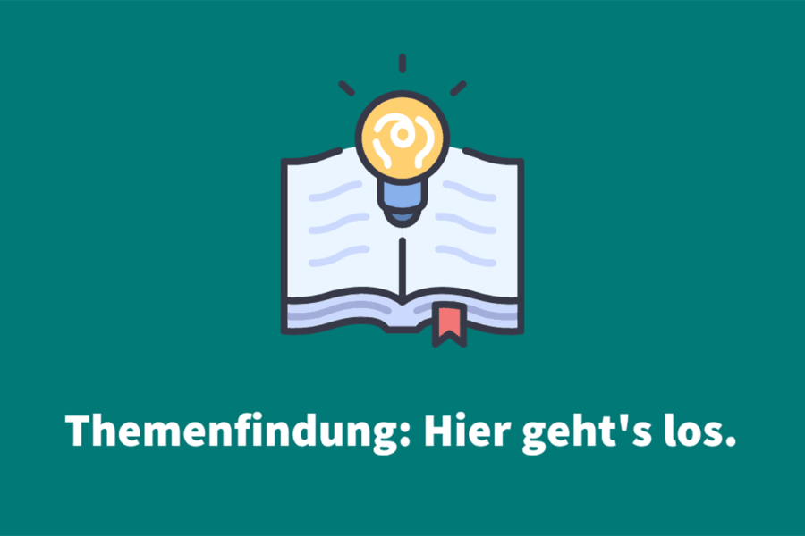 Themenfindung: Wie Sie einzigartige Ideen entwickeln!